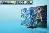 Đánh giá Samsung 65Q65D: Tivi QLED giá rẻ, nhiều tính năng thông minh, và nó đẹp!