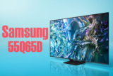 Đánh giá smart tivi QLED Samsung 4K 55 inch 55Q65D: Hình ảnh tốt, âm thanh trung bình, tính năng phong phú!